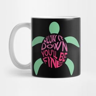 Turtle Slow It Down Mug